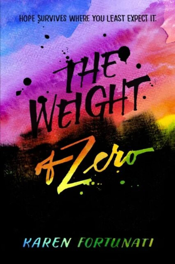 Weight of Zero av Karen Fortunati