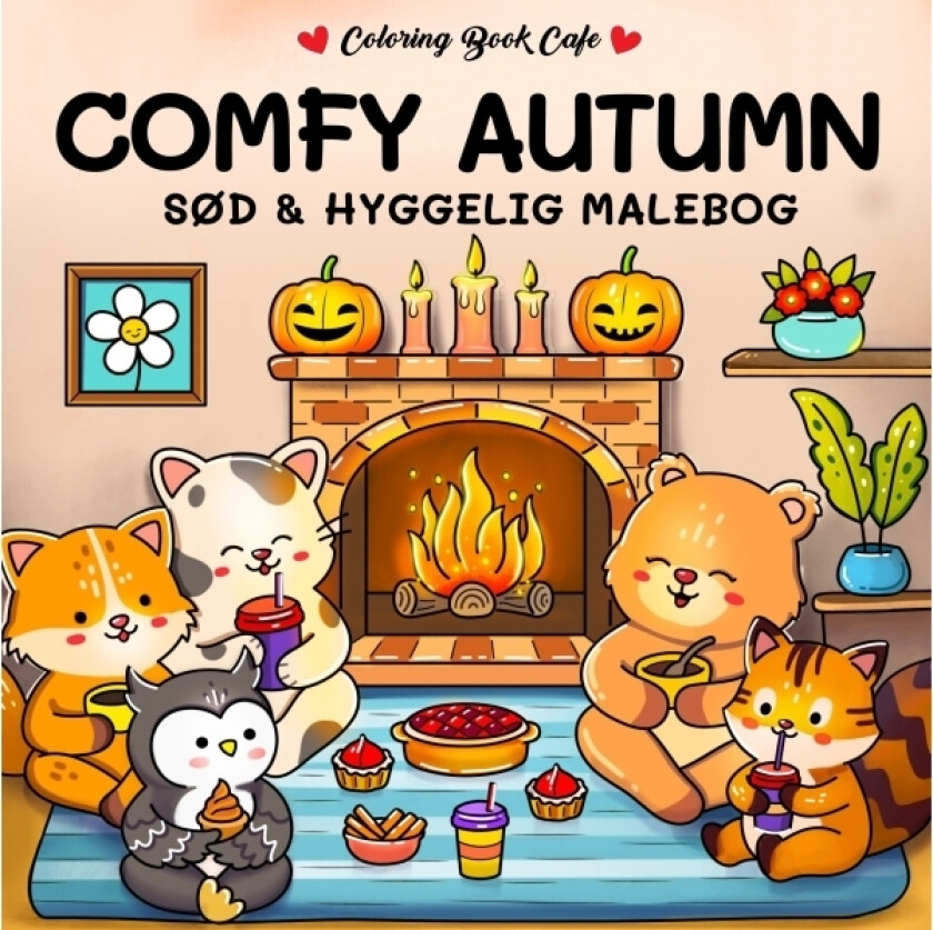 Malebog: Comfy Autumn - Cozy Coloring | Coloring Book Cafe