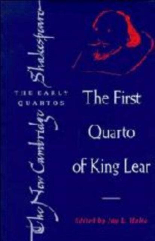 The First Quarto of King Lear av William Shakespeare