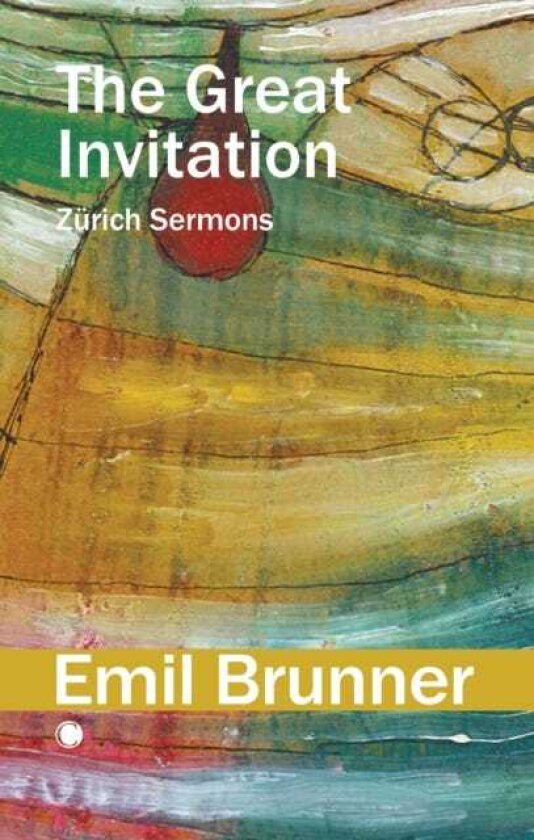 The Great Invitation Zurich Sermons