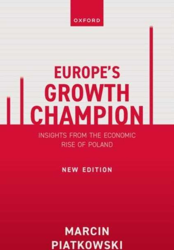 Europe's Growth Champion Insights from the Economic Rise of Poland
