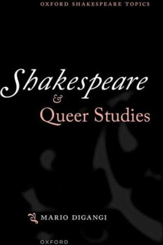 Shakespeare and Queer Studies