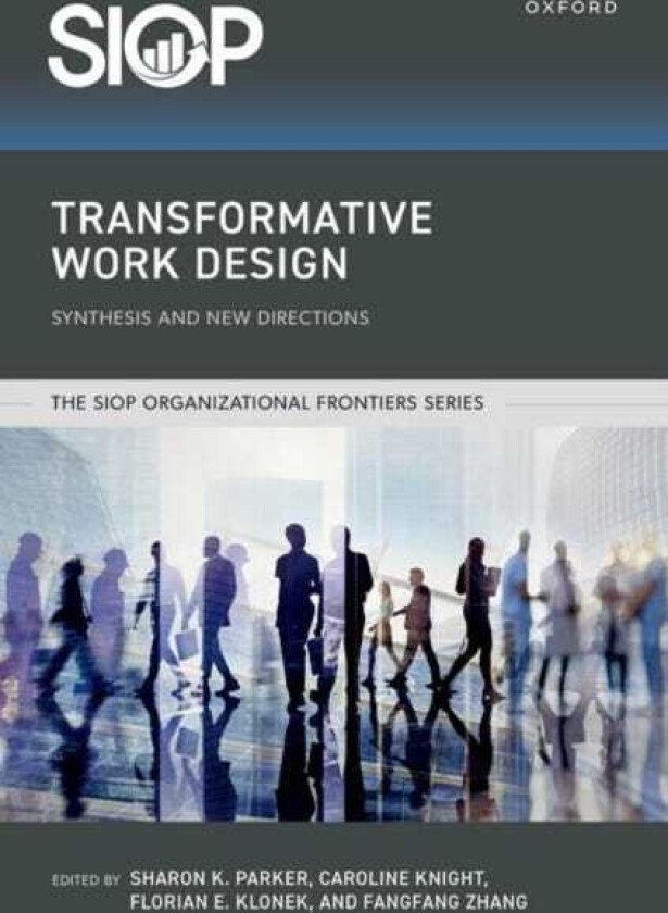 Transformative Work Design Synthesis and New Directions