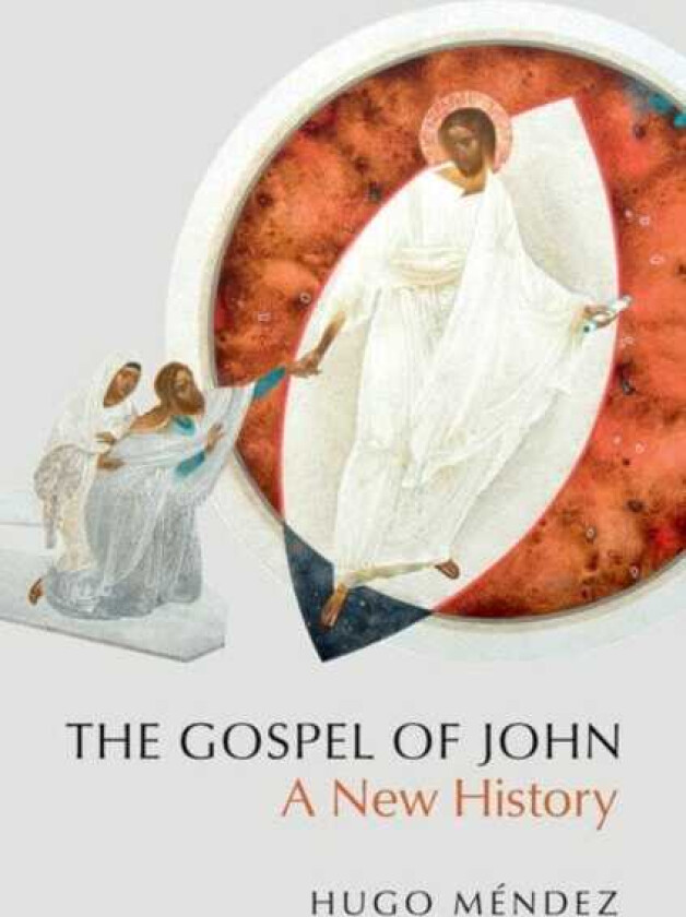 The Gospel of John A New History