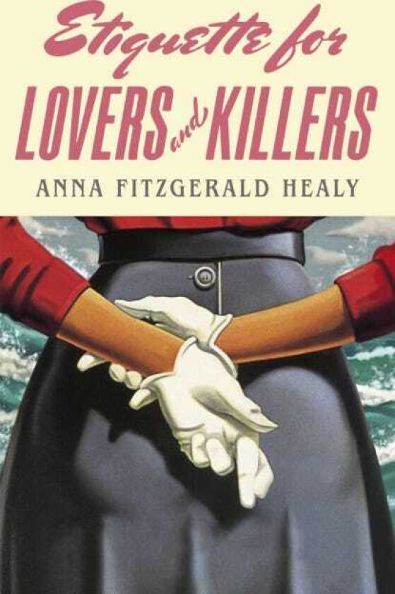 Etiquette for Lovers and Killers