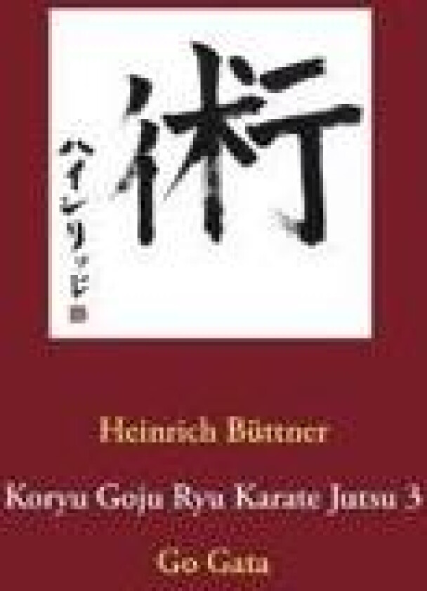 Koryu Goju Ryu Karate Jutsu 3