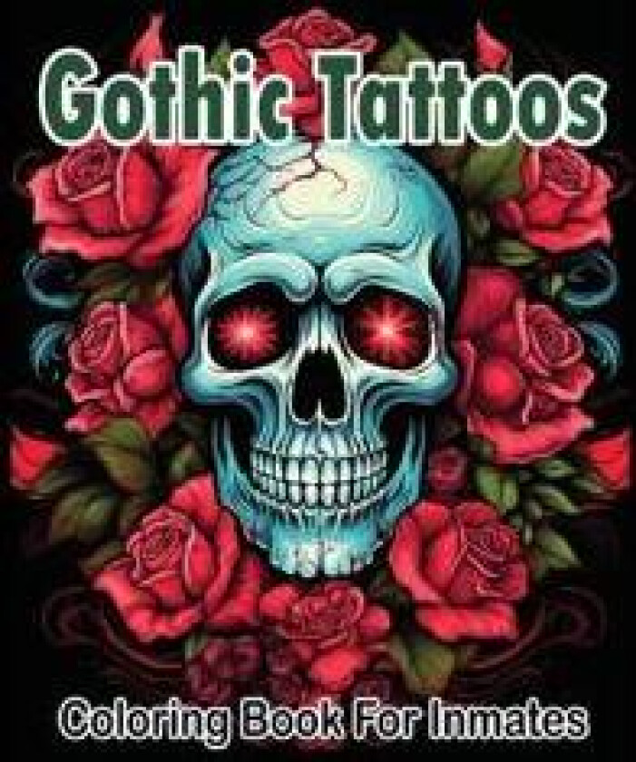 Gothic Tattoos coloring book for Inmates