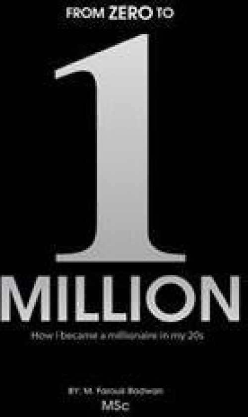 From 0 to 1 Million: How I became a millionaire in my 20s