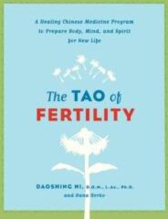 The Tao of Fertility