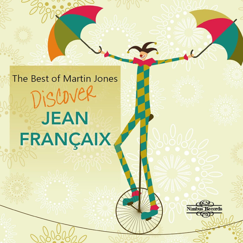 Martin Jones Discover Jean Francaix CD