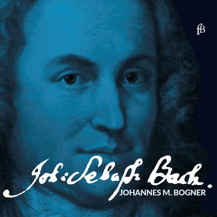 Johannes M. Bogner Bach: Keyboard Works CD