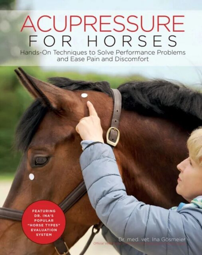 Acupressure for Horses av Ina Goesmeier