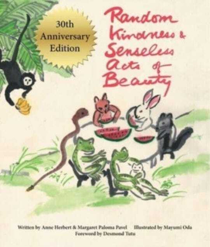 Random Kindness and Senseless Acts of Beauty – 30th Anniversary Edition
