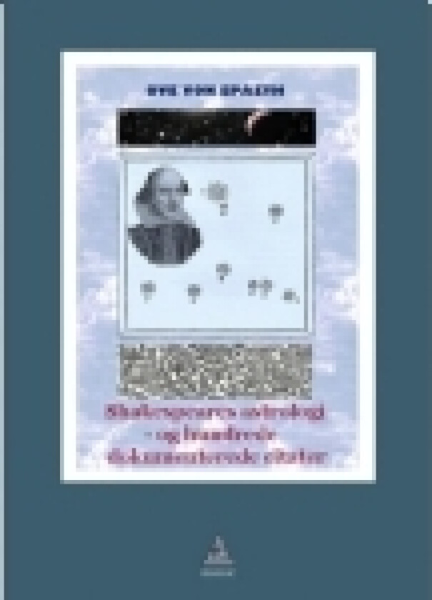 Shakespeares astrologi | Ove von Spaeth | Språk: Dansk