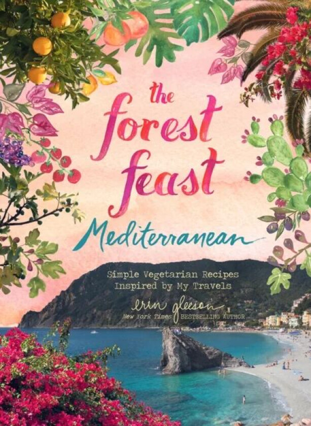 Forest Feast Mediterranean av Erin Gleeson