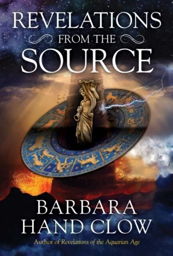Revelations from the Source av Barbara Hand Clow