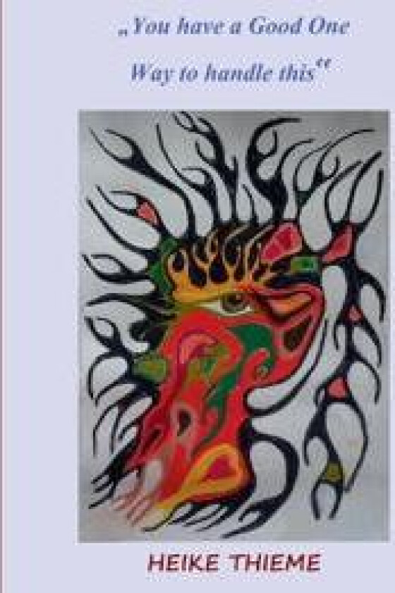 You have a Good One !