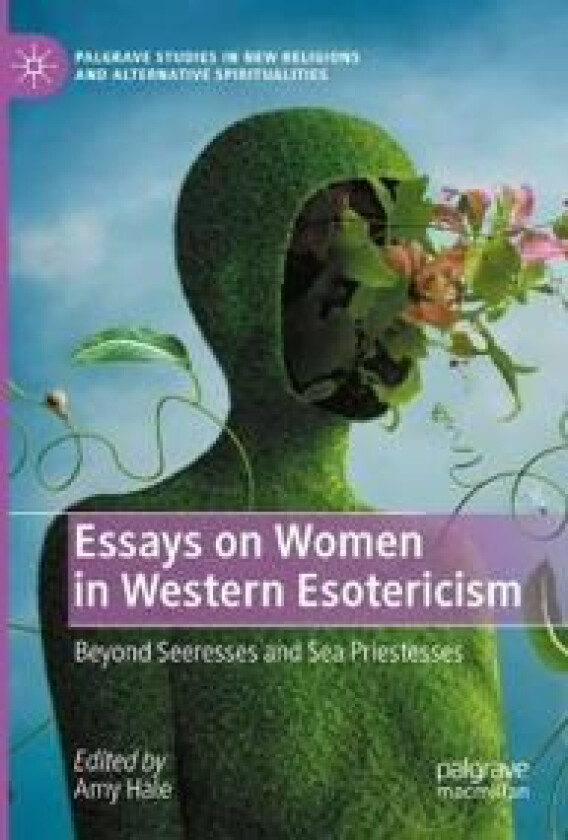 Essays on Women in Western Esotericism