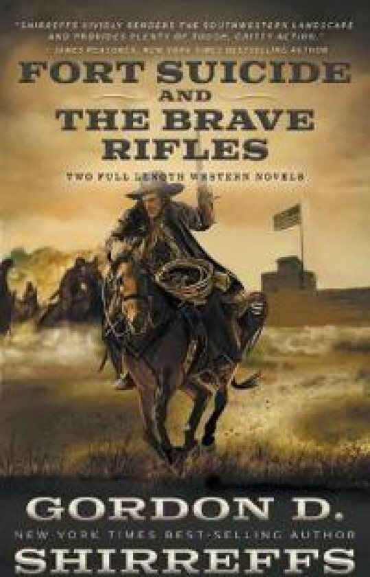 Fort Suicide and The Brave Rifles