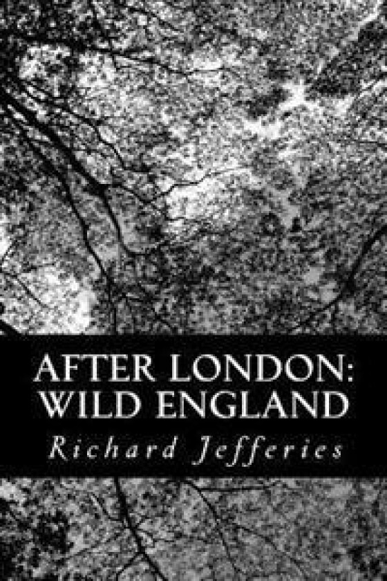 After London: Wild England