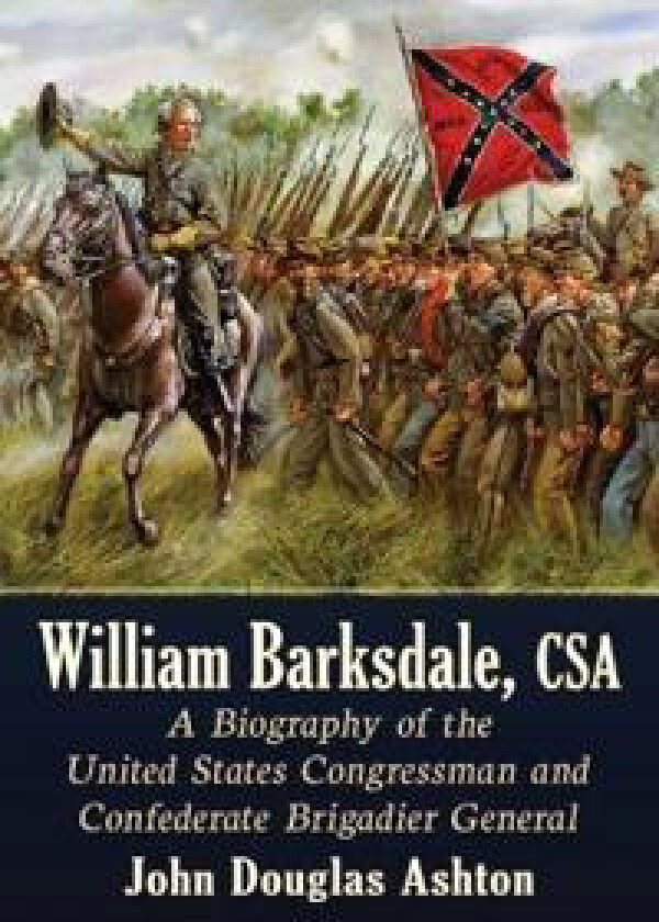 William Barksdale, CSA