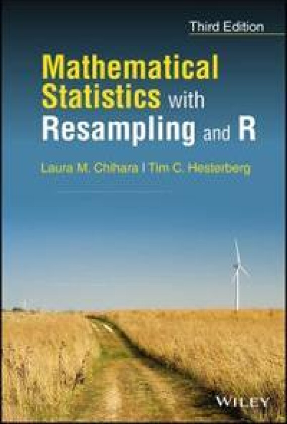 Mathematical Statistics with Resampling and R