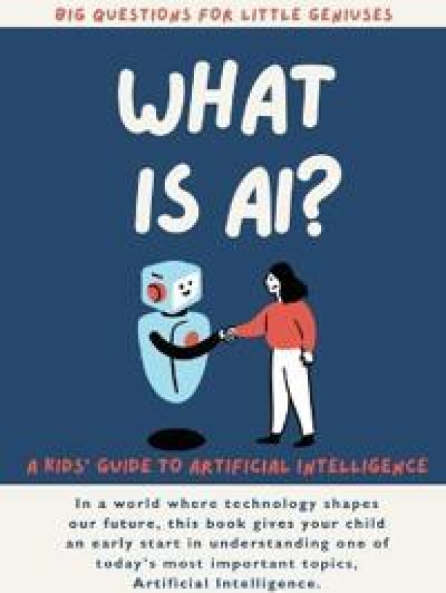 What is AI? A Kids' Guide to Artificial Intelligence