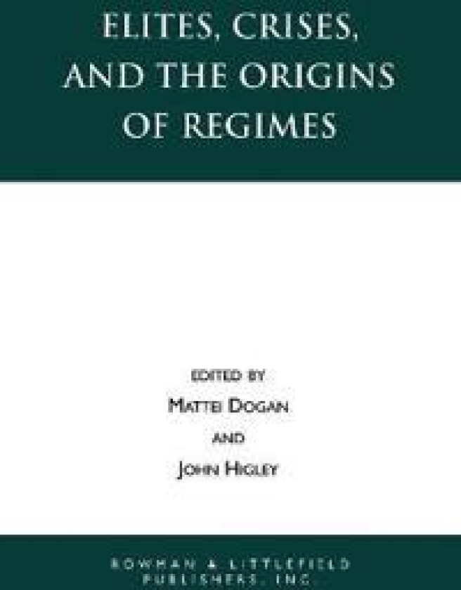 Elites, Crises, and the Origins of Regimes