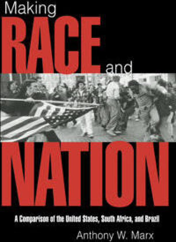Making Race and Nation