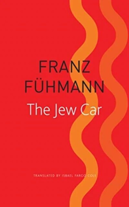 The Jew Car av Franz Fuhmann