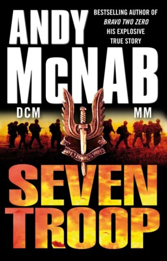 Seven Troop av Andy McNab
