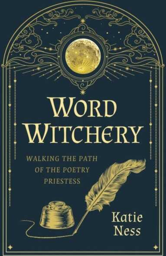 Word Witchery  Walking the Path of the Poetry Priestess