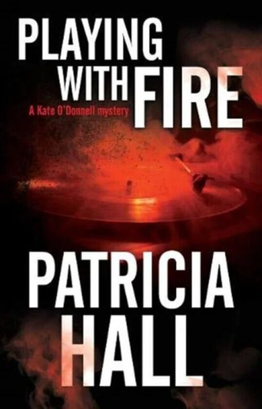 Playing with Fire av Patricia Hall