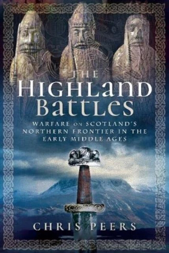 The Highland Battles av Chris Peers