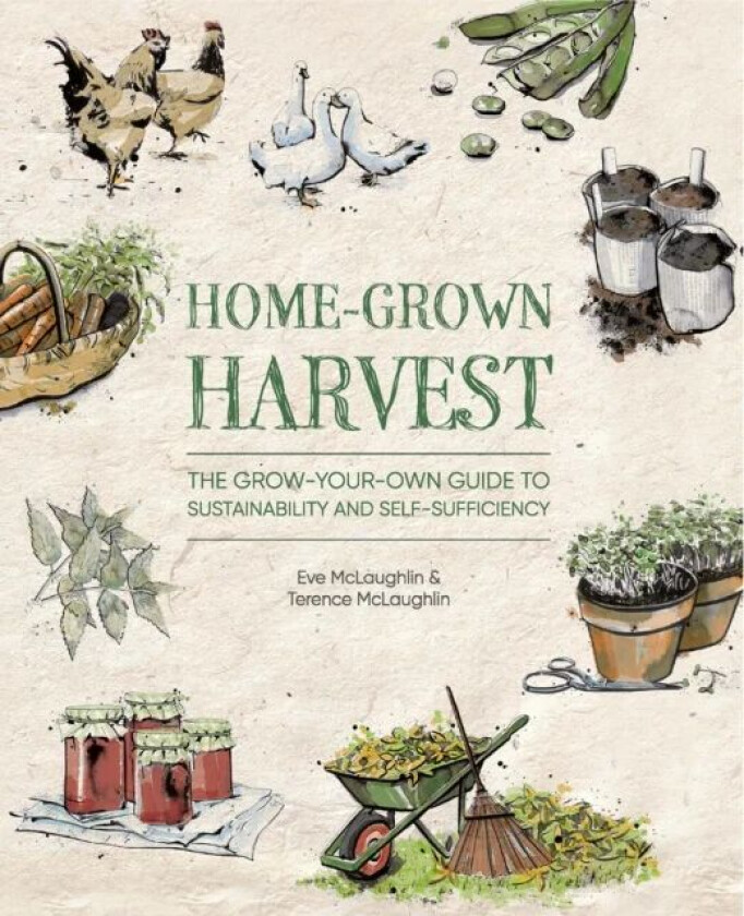 Home-Grown Harvest av Eve Mclaughlin, Terence Mclaughlin