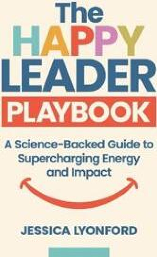 The Happy Leader Playbook
