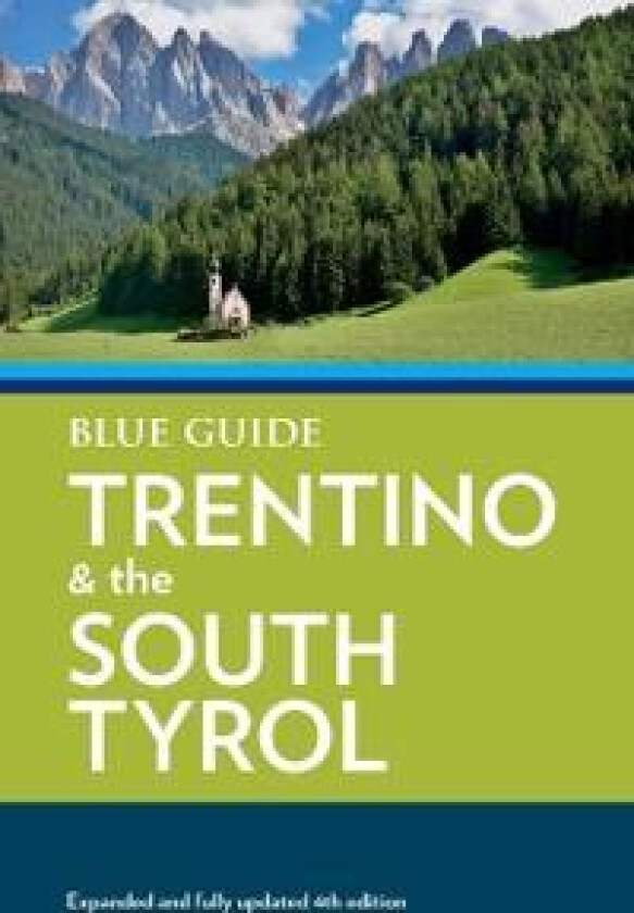 Blue Guide Trentino & the South Tyrol