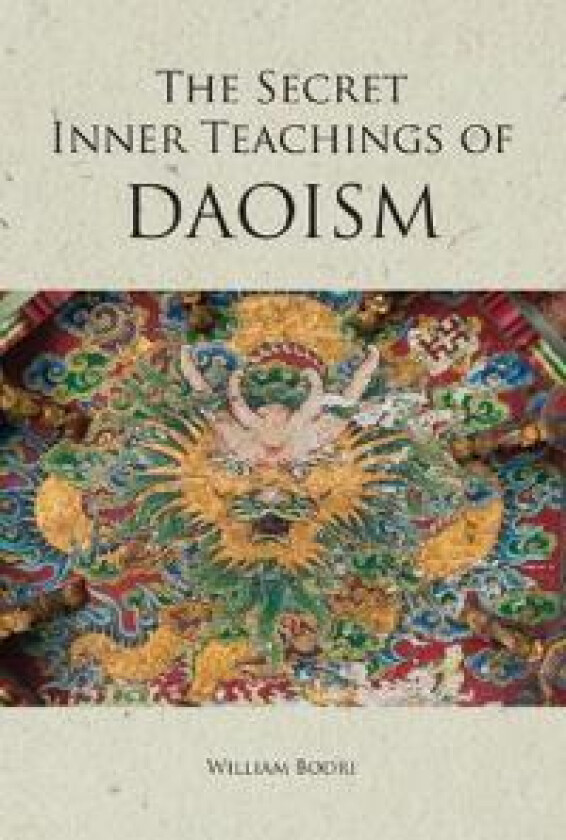 The Secret Inner Teachings of Daoism