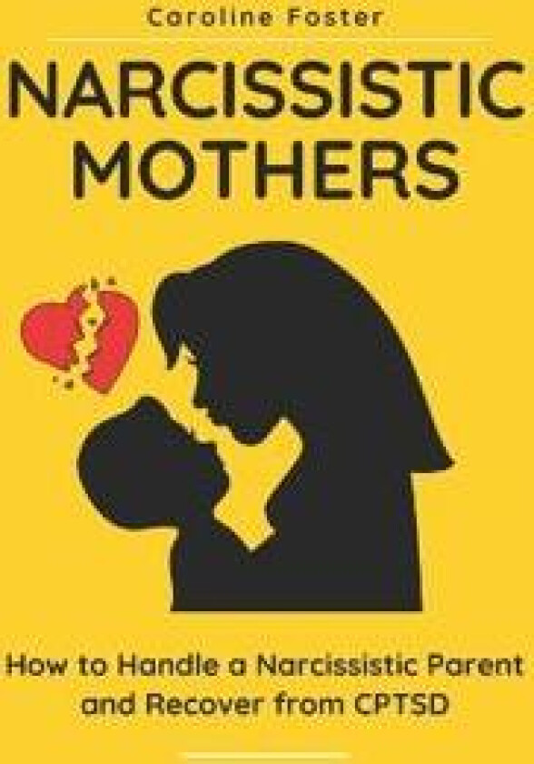 Narcissistic Mothers
