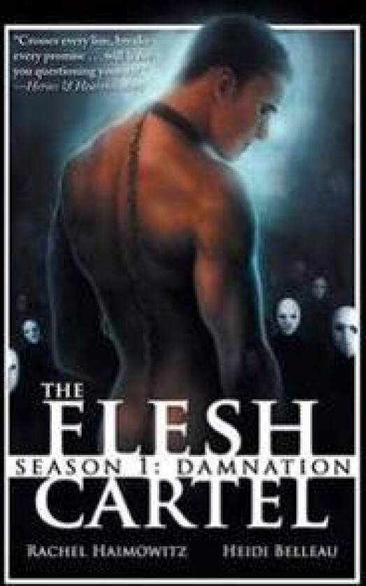 The Flesh Cartel, Season 1