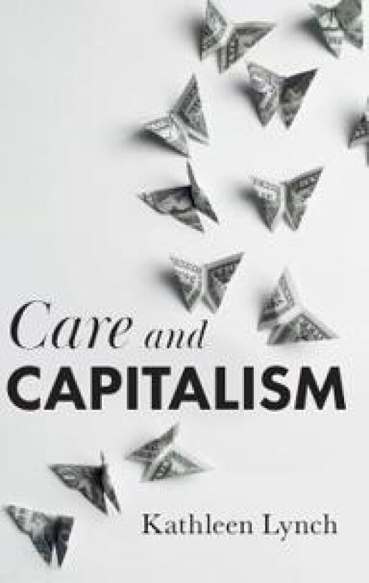 Care and Capitalism