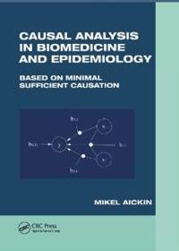 Causal Analysis in Biomedicine and Epidemiology