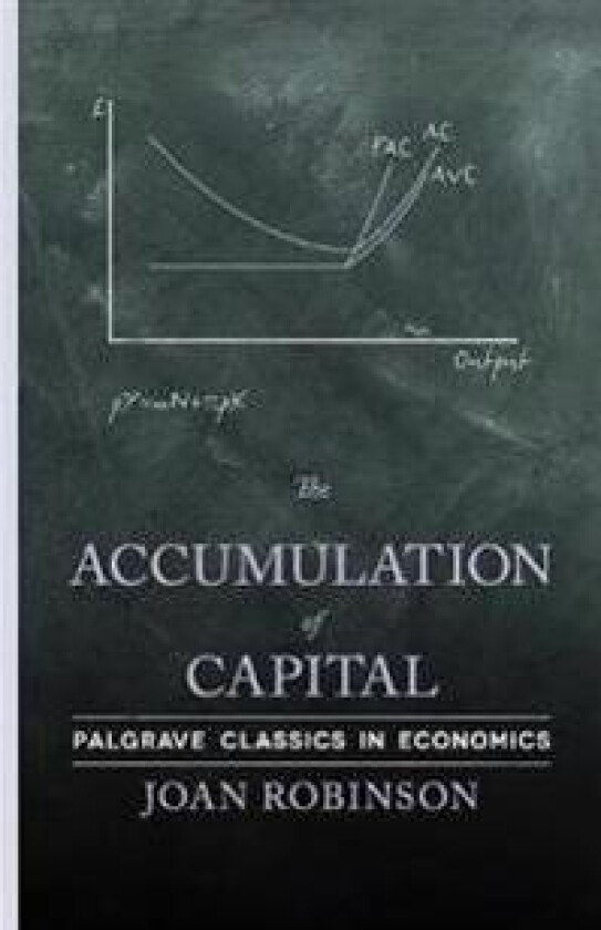 The Accumulation of Capital
