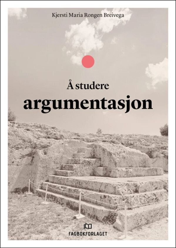 Å studere argumentasjon av Kjersti Rongen Breivega