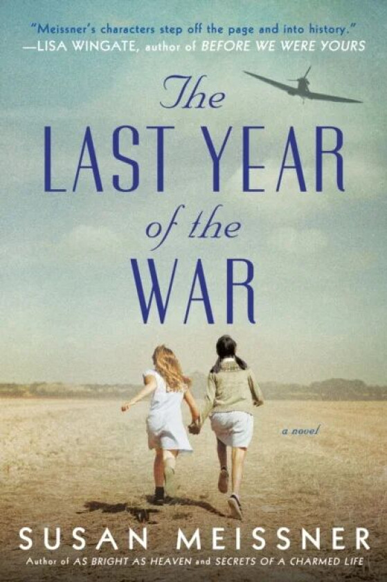 The Last Year Of The War av Susan Meissner