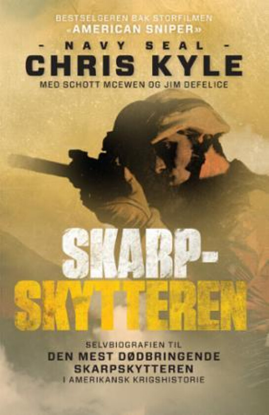 Skarpskytteren av Chris Kyle