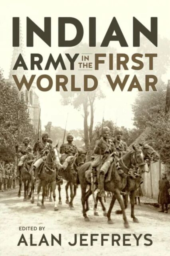 The Indian Army in the First World War av Alan Jeffreys
