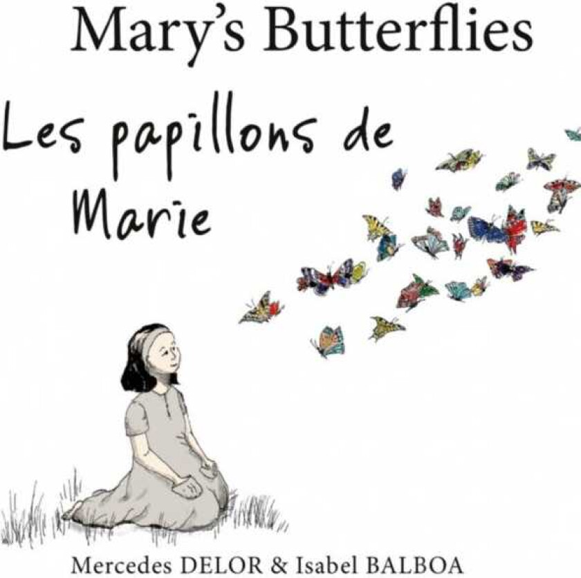 Mary's Butterflies Les papillons de Marie
