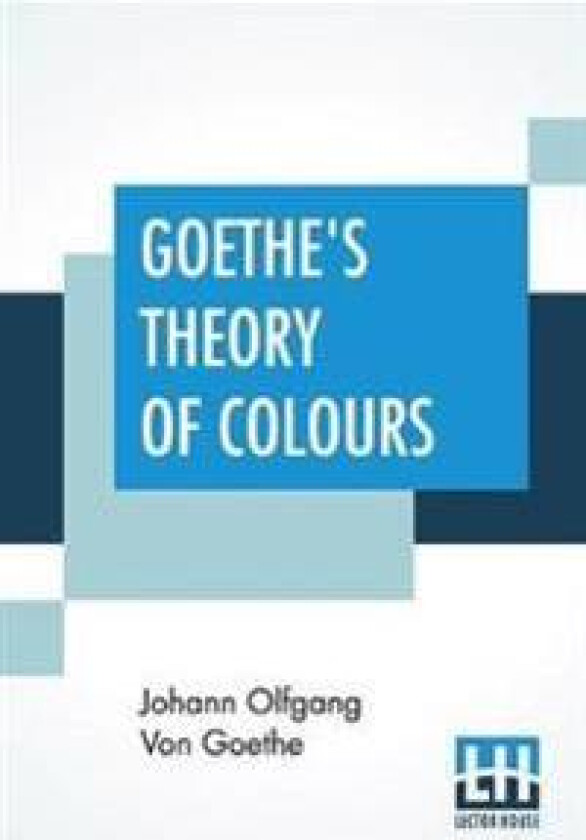 Goethe's Theory Of Colours