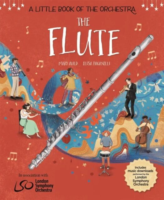 A Little Book of the Orchestra: The Flute av Mary Auld, Elisa Paganelli